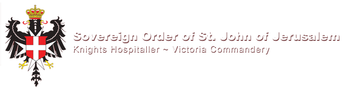 The Sovereign Order of St. John of Jerusalem ~ Victoria Commandery